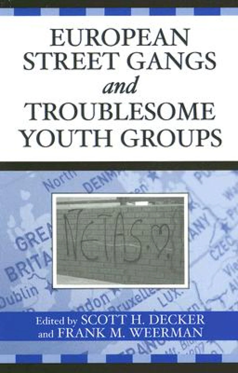 European Street Gangs and Troublesome Youth Groups
