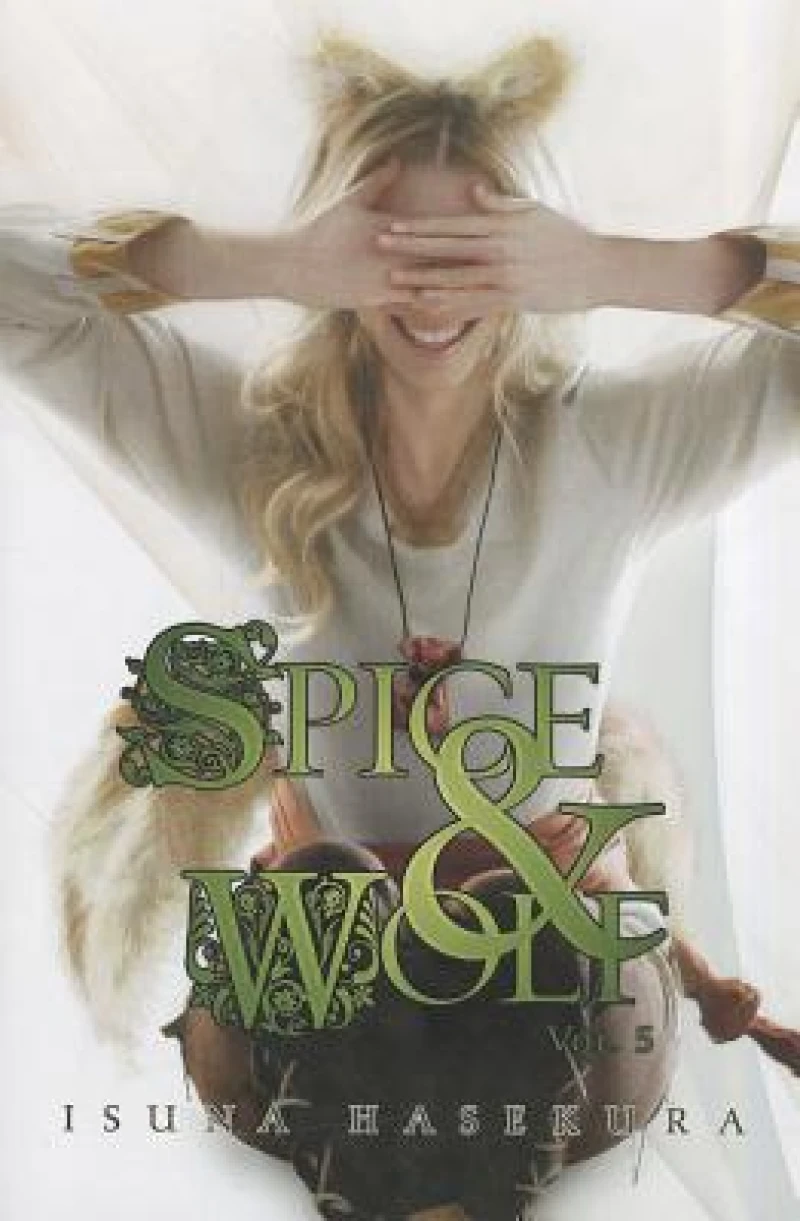 Spice And Wolf: Vol 5 - Novel