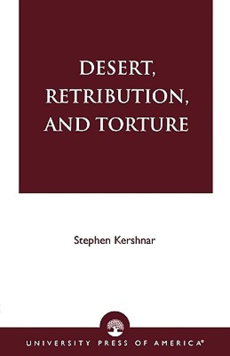 Desert, Retribution, and Torture