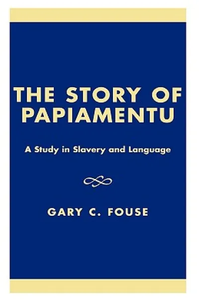 The Story of Papiamentu