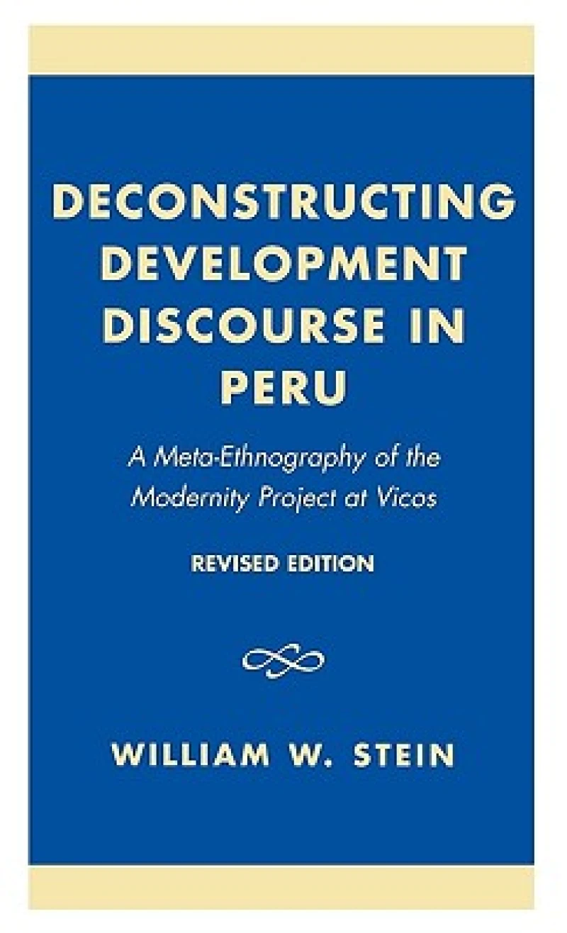 Deconstructing Development Discourse in Peru