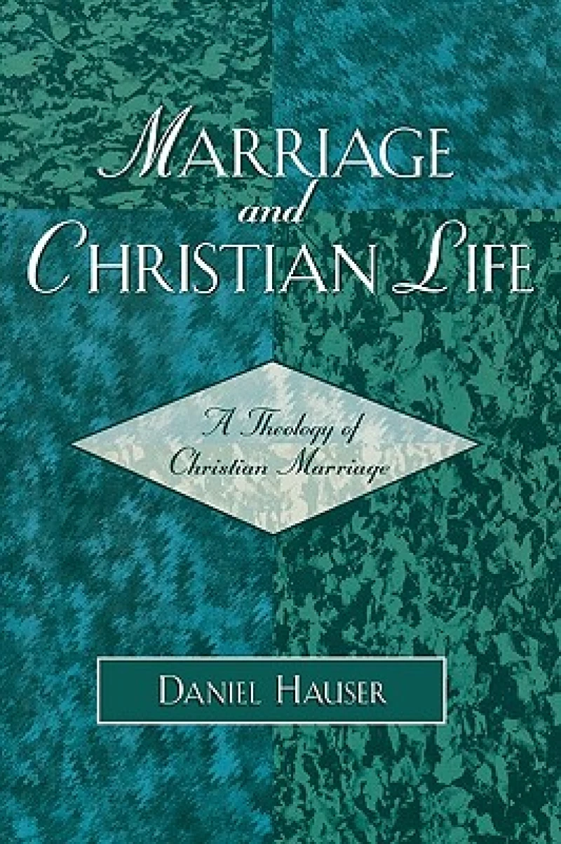 Marriage and Christian Life