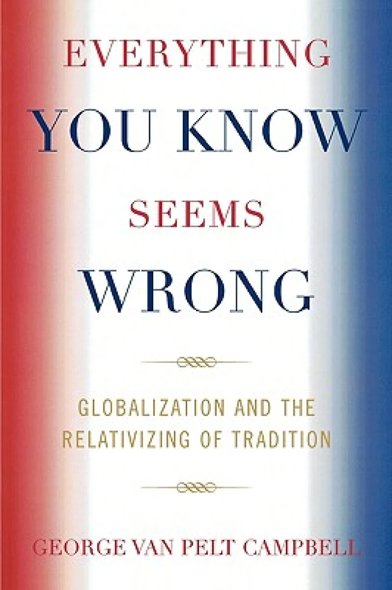 Everything You Know Seems Wrong