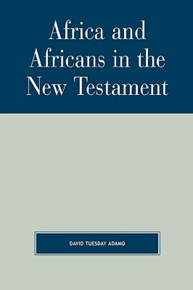 Africa and Africans in the New Testament
