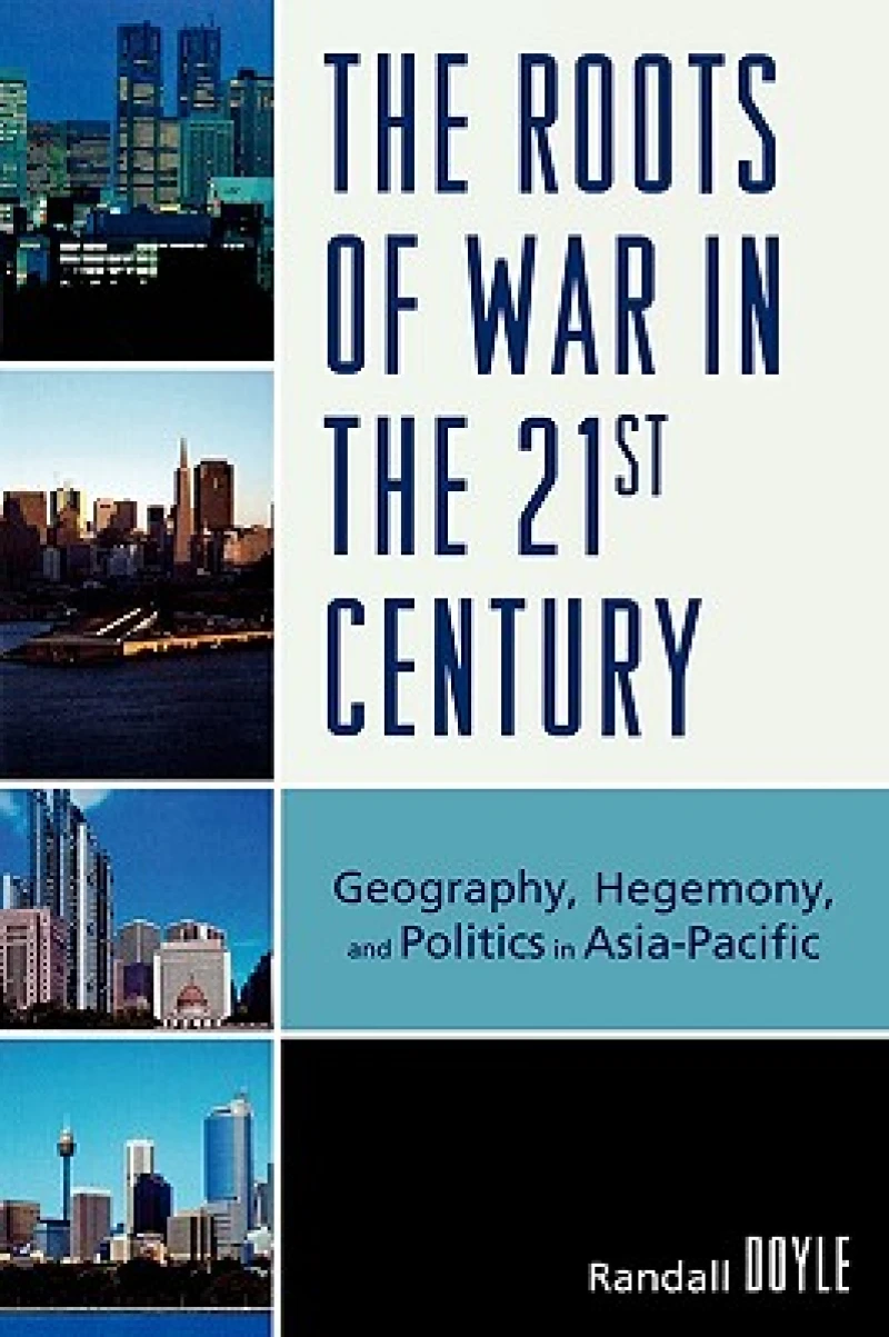 The Roots of War in the 21st Century