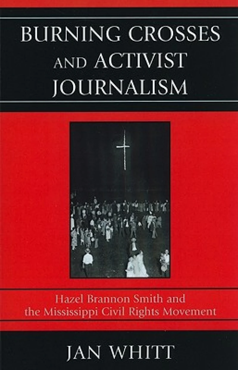 Burning Crosses and Activist Journalism