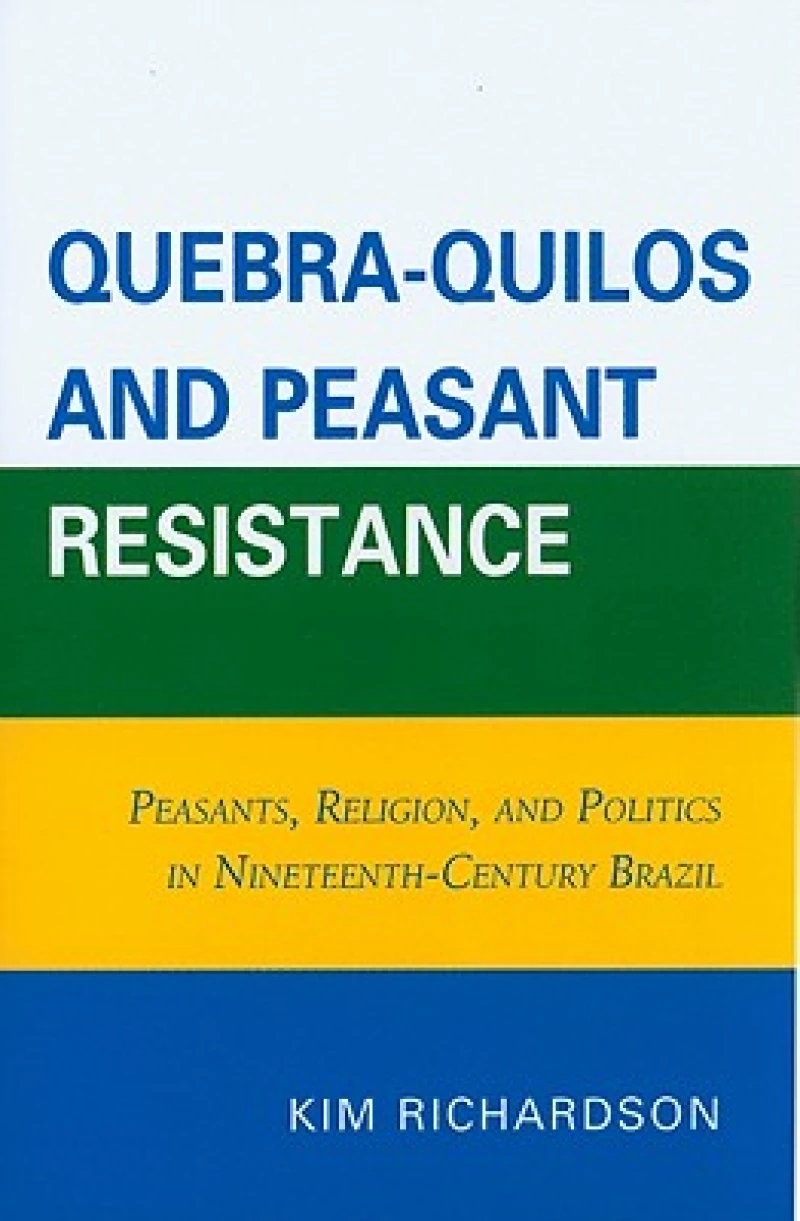 Quebra-Quilos and Peasant Resistance