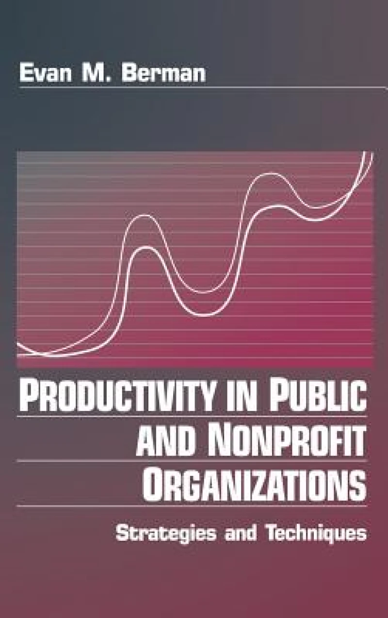 Productivity in Public and Non Profit Organizations