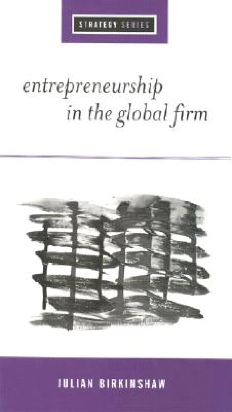 Entrepreneurship in the Global Firm