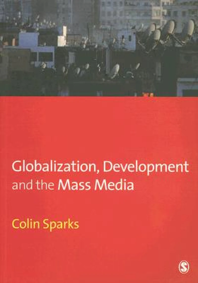 Globalization, Development and the Mass Media