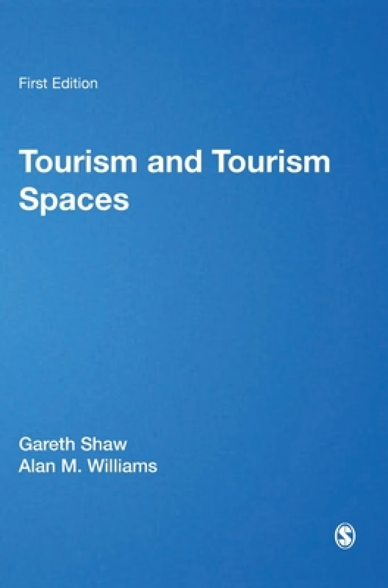 Tourism and Tourism Spaces