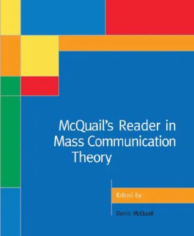 McQuail's Reader in Mass Communication Theory