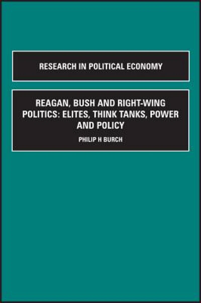 Reagan, Bush and Right-wing Politics