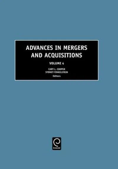 Advances in Mergers and Acquisitions