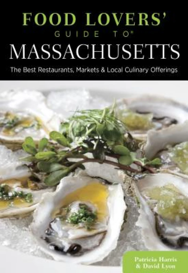 Food Lovers' Guide to® Massachusetts