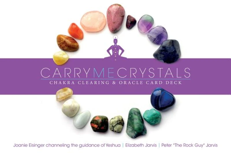 Carry Me Crystals—Chakra Clearing & Oracle Card Deck