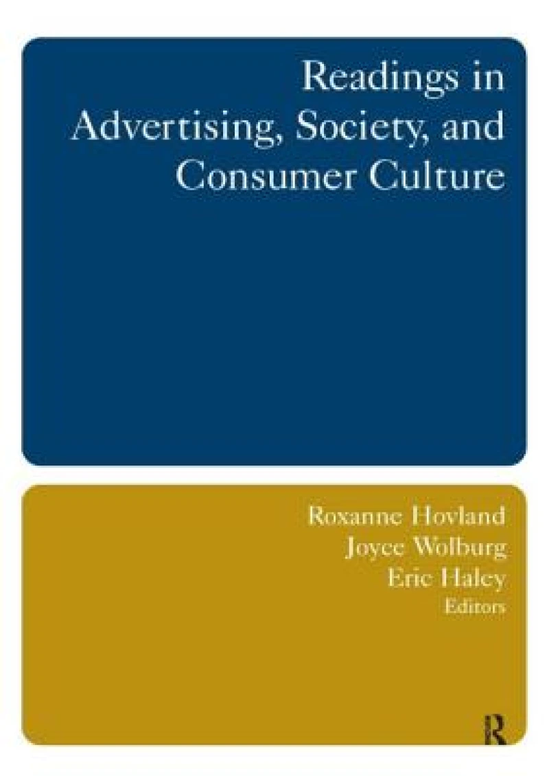 Readings in Advertising, Society, and Consumer Culture