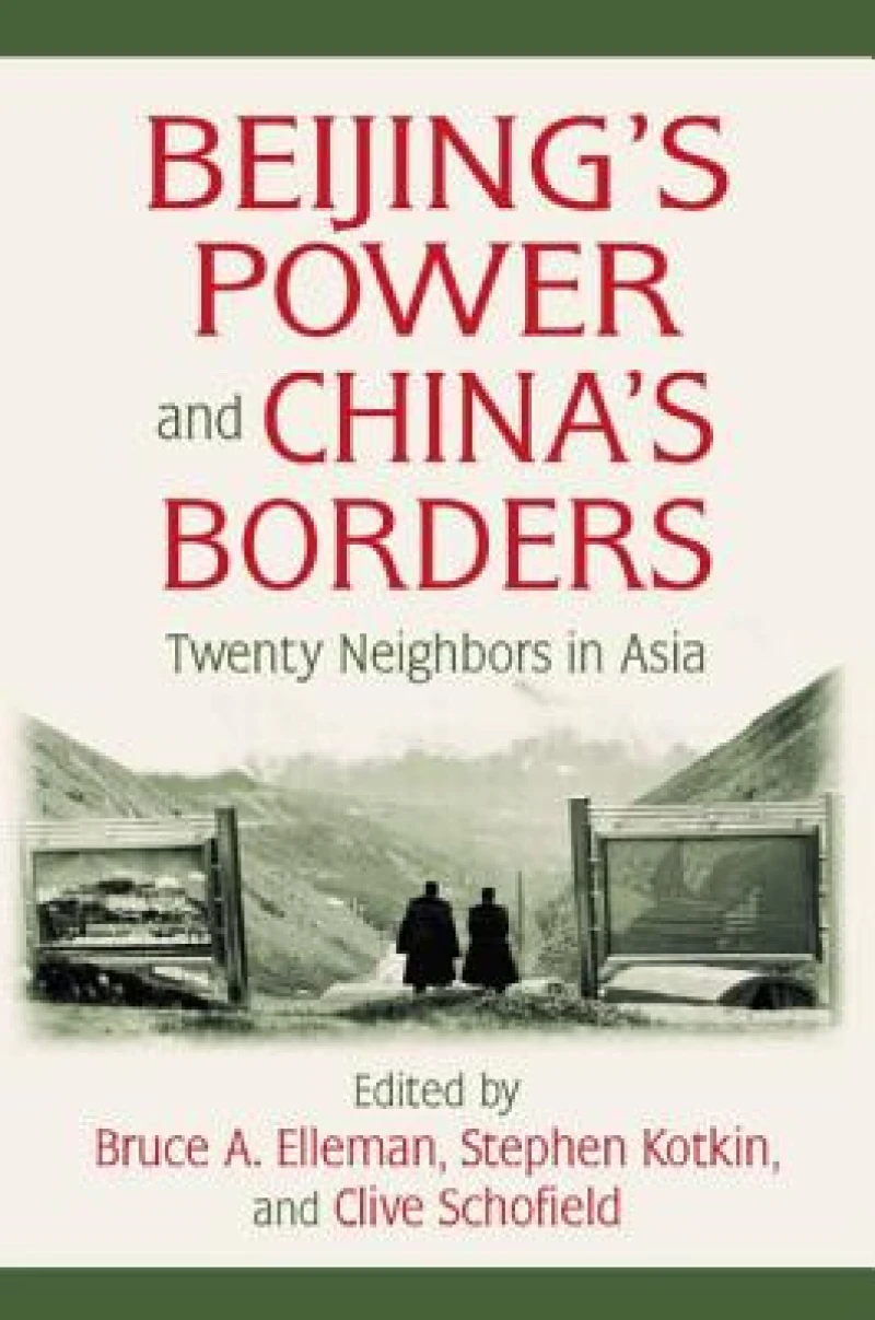Beijing's Power and China's Borders