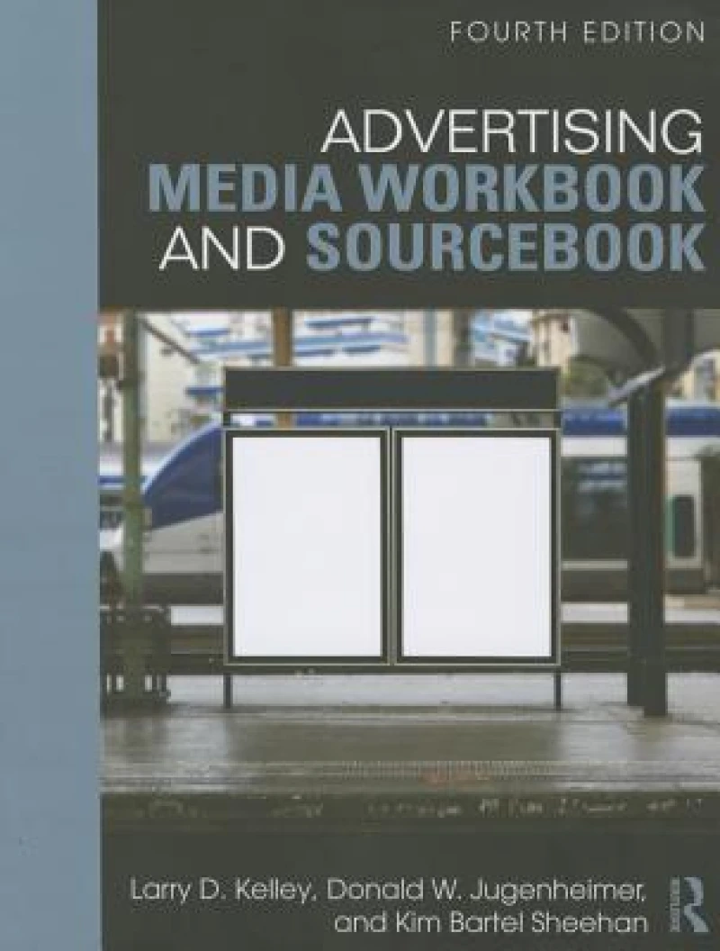 Advertising Media Workbook and Sourcebook