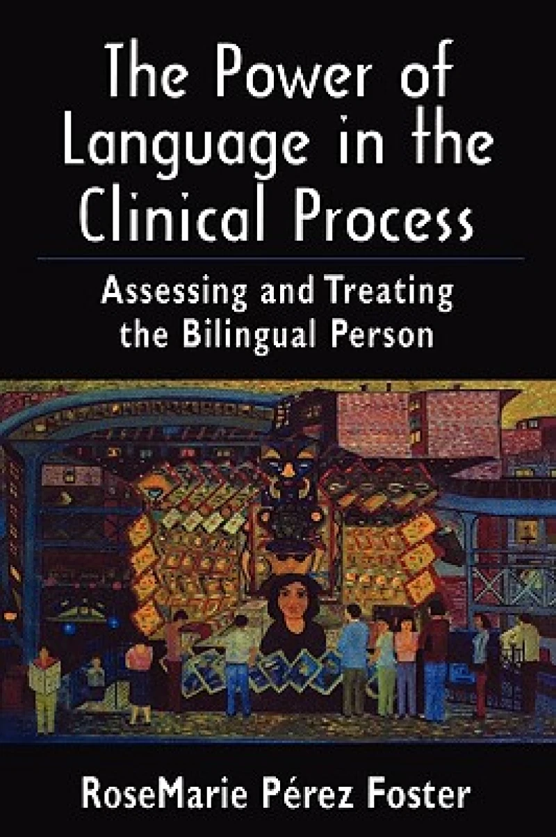 The Power of Language in the Clinical Process