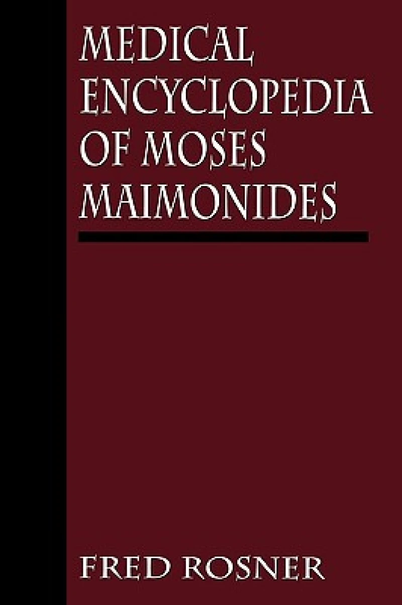 Medical Encyclopedia of Moses Maimonides
