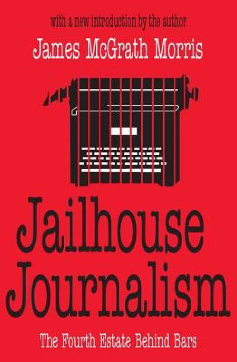 Jailhouse Journalism