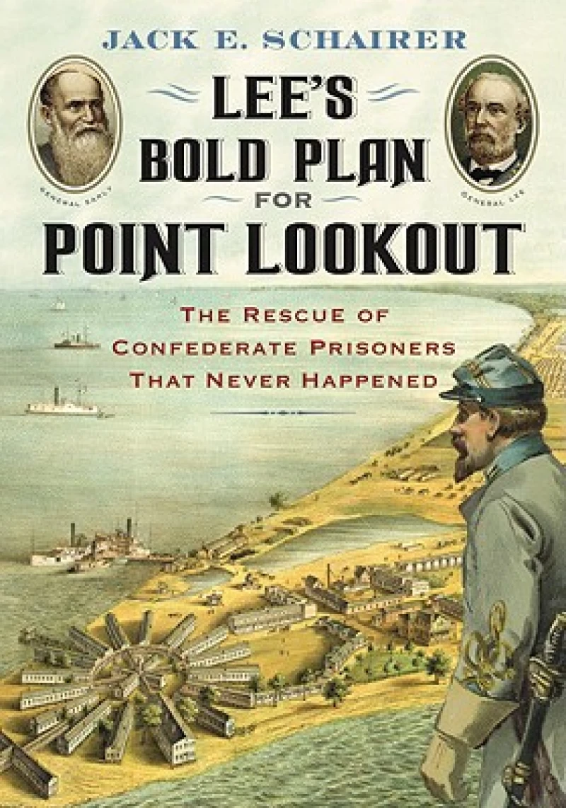 Lee's Bold Plan for Point Lookout