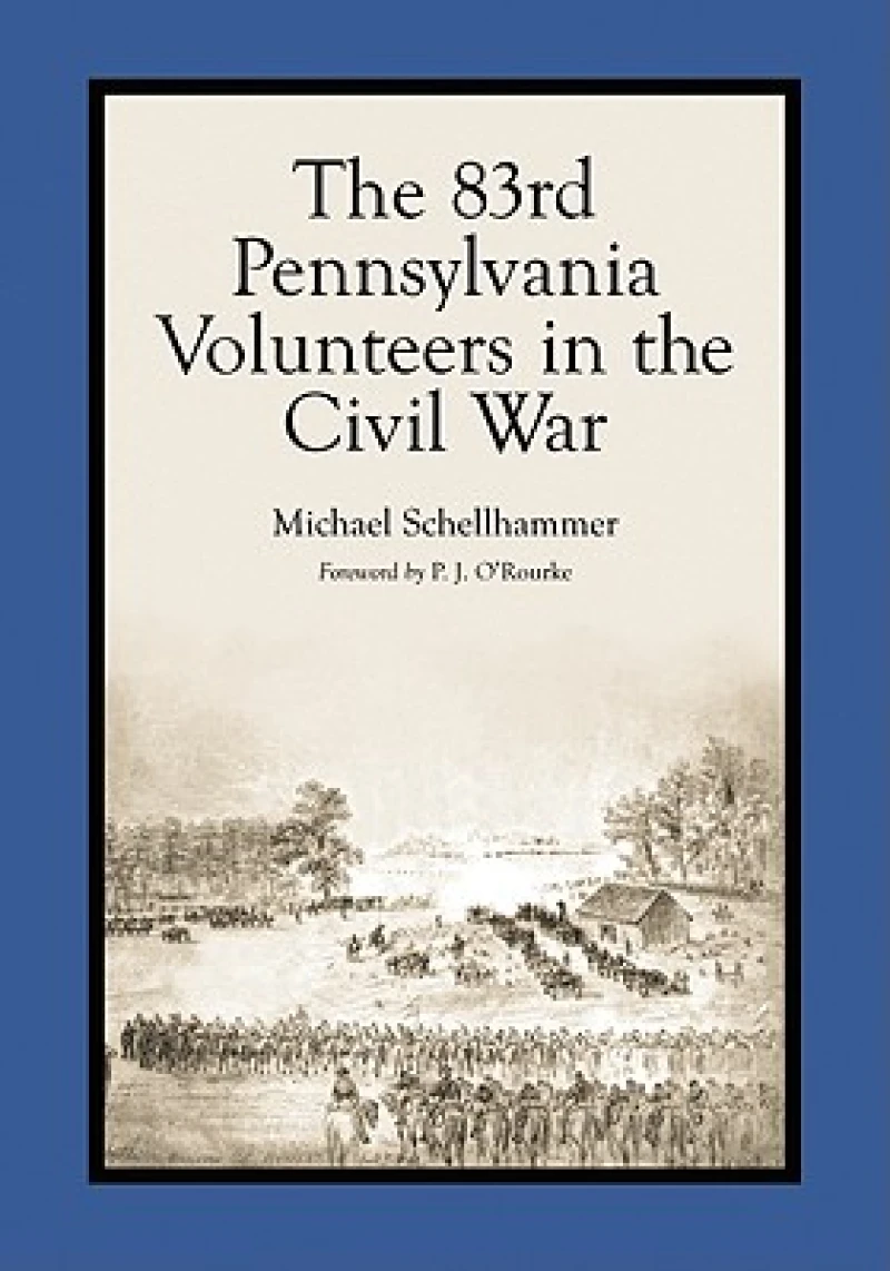 The 83rd Pennsylvania Volunteers in the Civil War