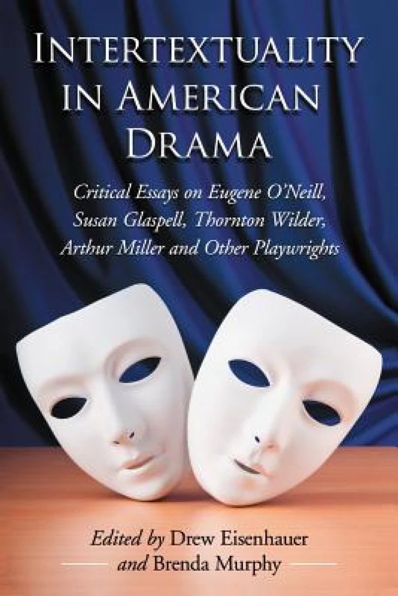 Intertextuality in American Drama