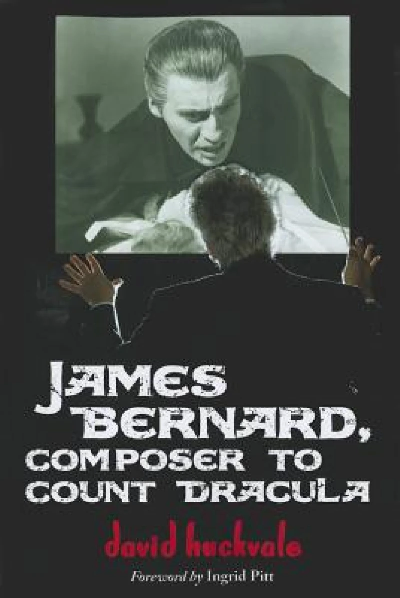 James Bernard, Composer to Count Dracula