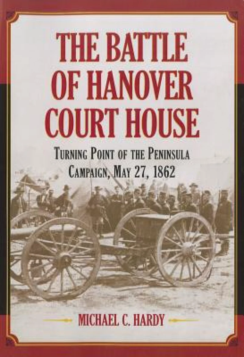 The Battle of Hanover Court House