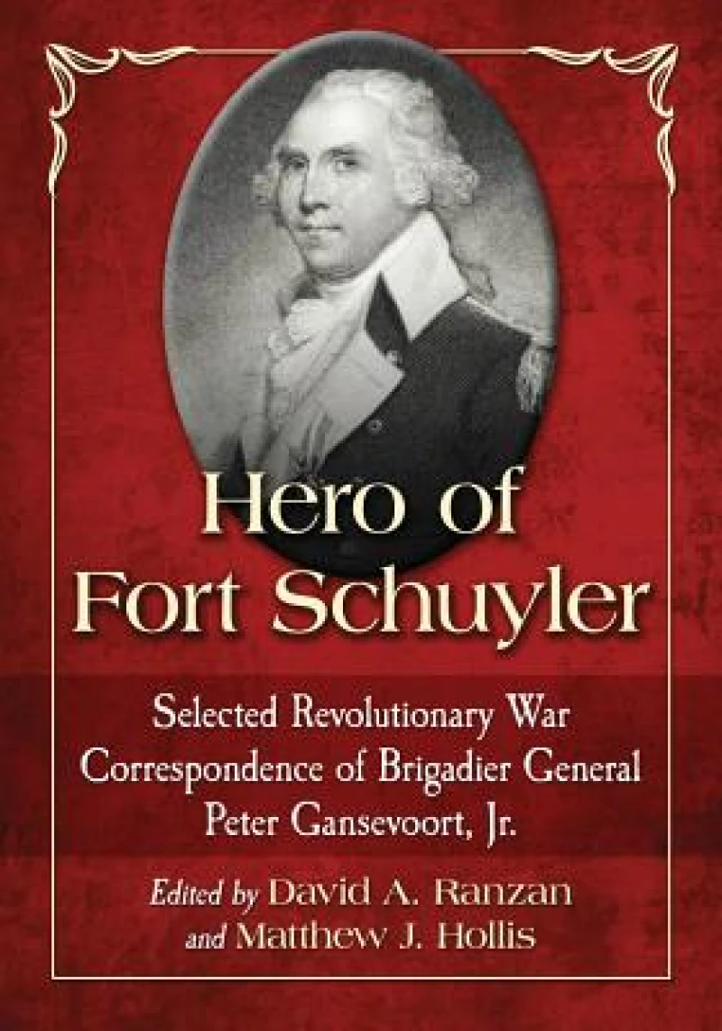 Hero of Fort Schuyler