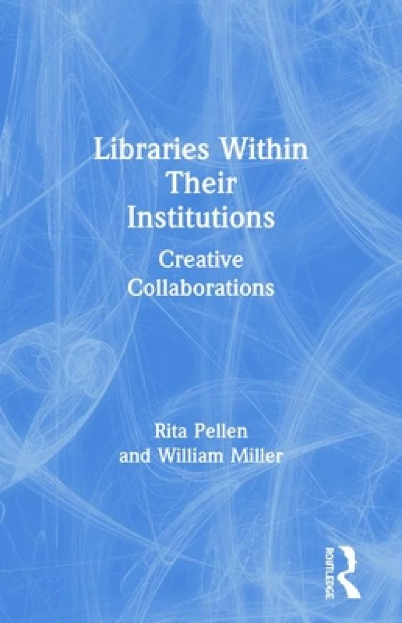 Libraries Within Their Institutions