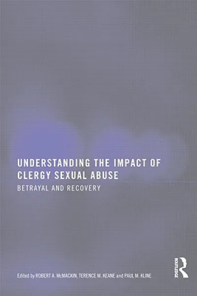 Understanding the Impact of Clergy Sexual Abuse