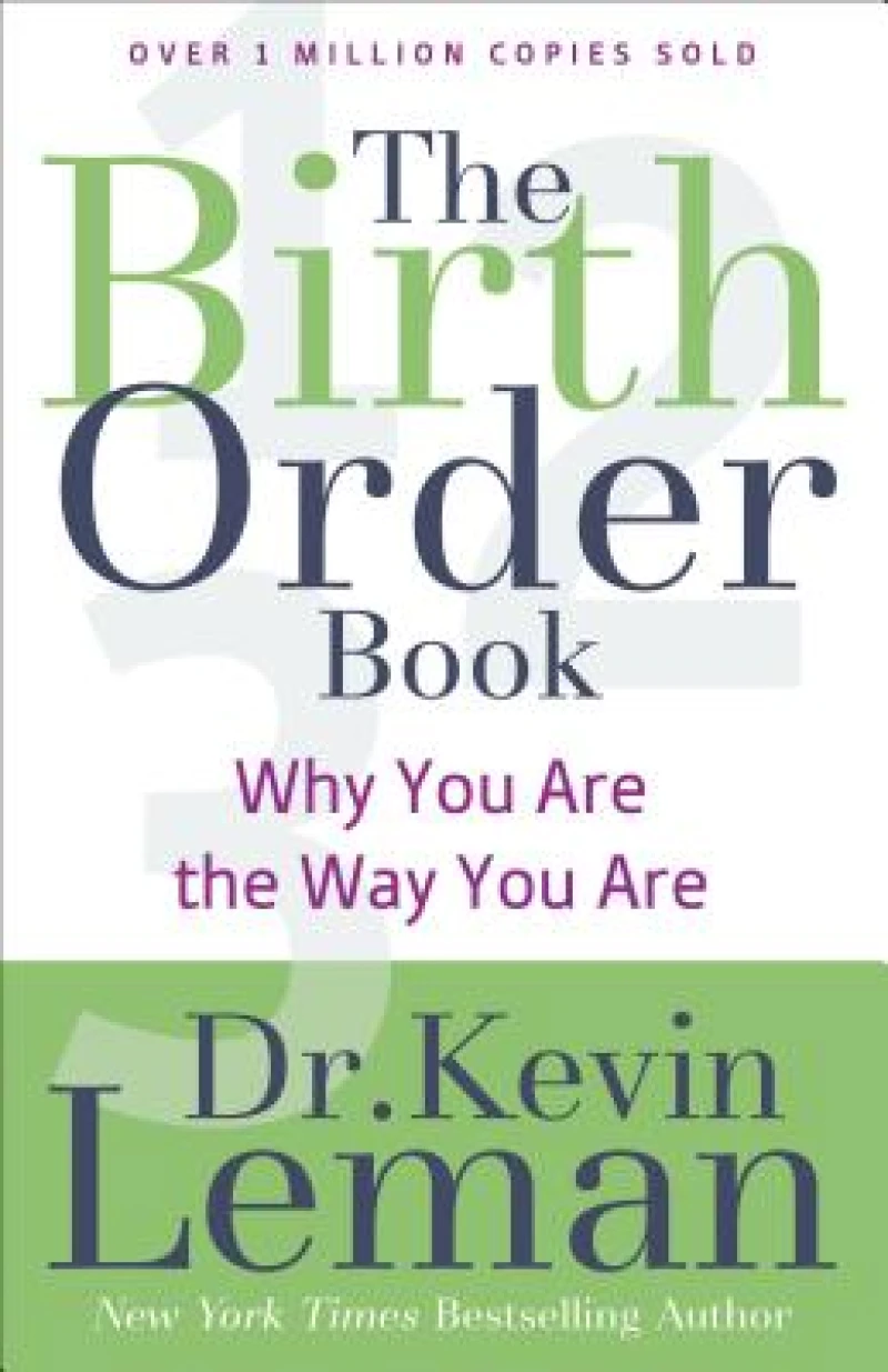 The Birth Order Book – Why You Are the Way You Are