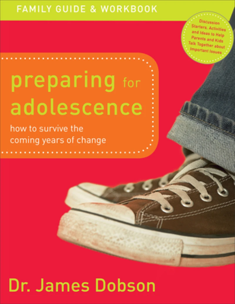 Preparing for Adolescence Family Guide and Workb – How to Survive the Coming Years of Change