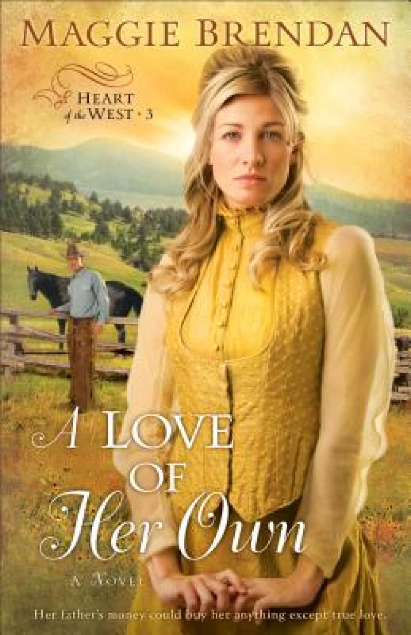 A Love of Her Own – A Novel