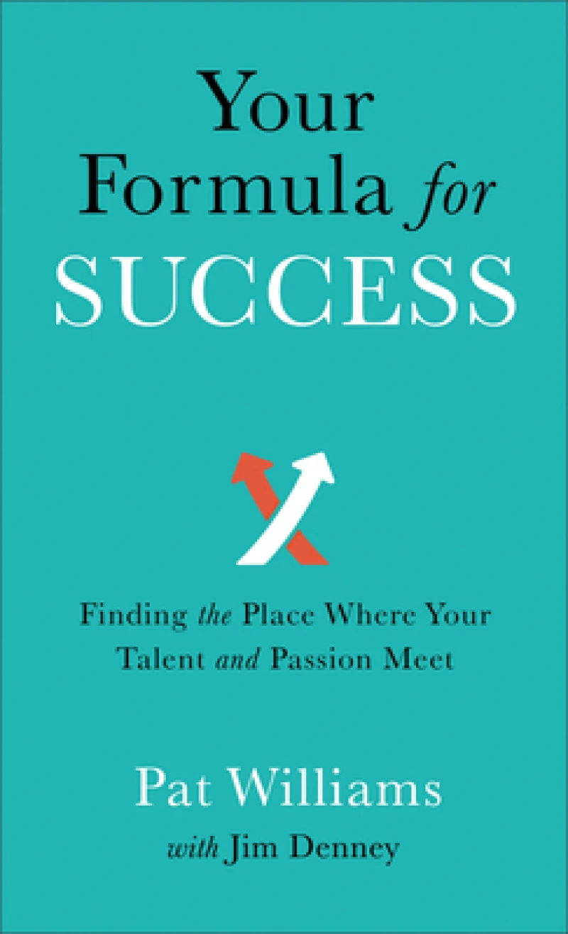 Your Formula for Success – Finding the Place Where Your Talent and Passion Meet