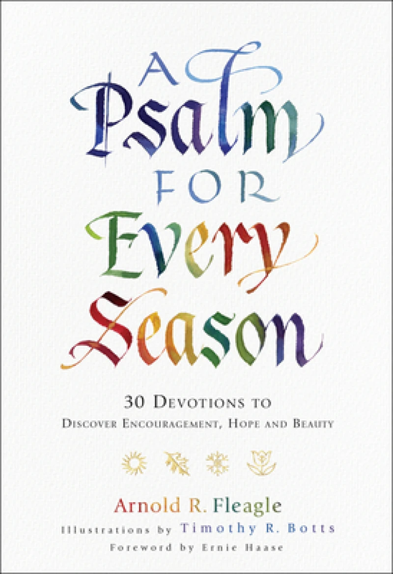 A Psalm for Every Season – 30 Devotions to Discover Encouragement, Hope and Beauty