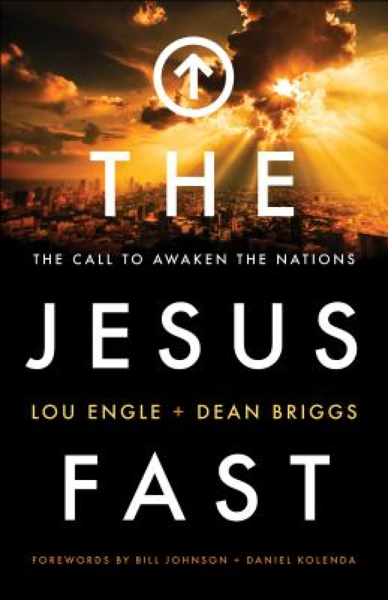 The Jesus Fast – The Call to Awaken the Nations