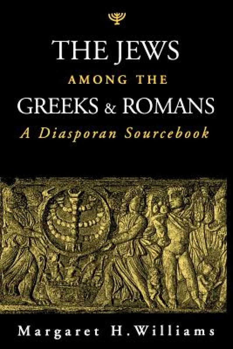 The Jews among the Greeks and Romans