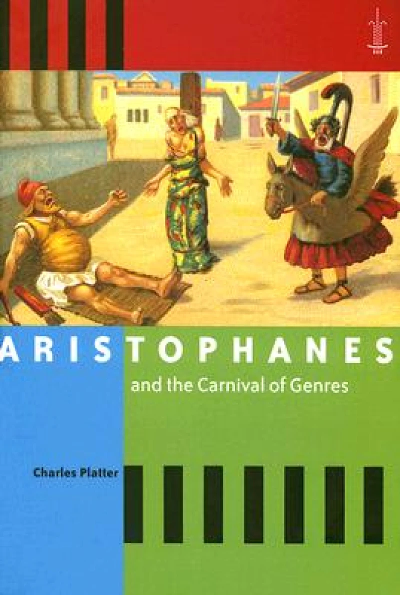 Aristophanes and the Carnival of Genres