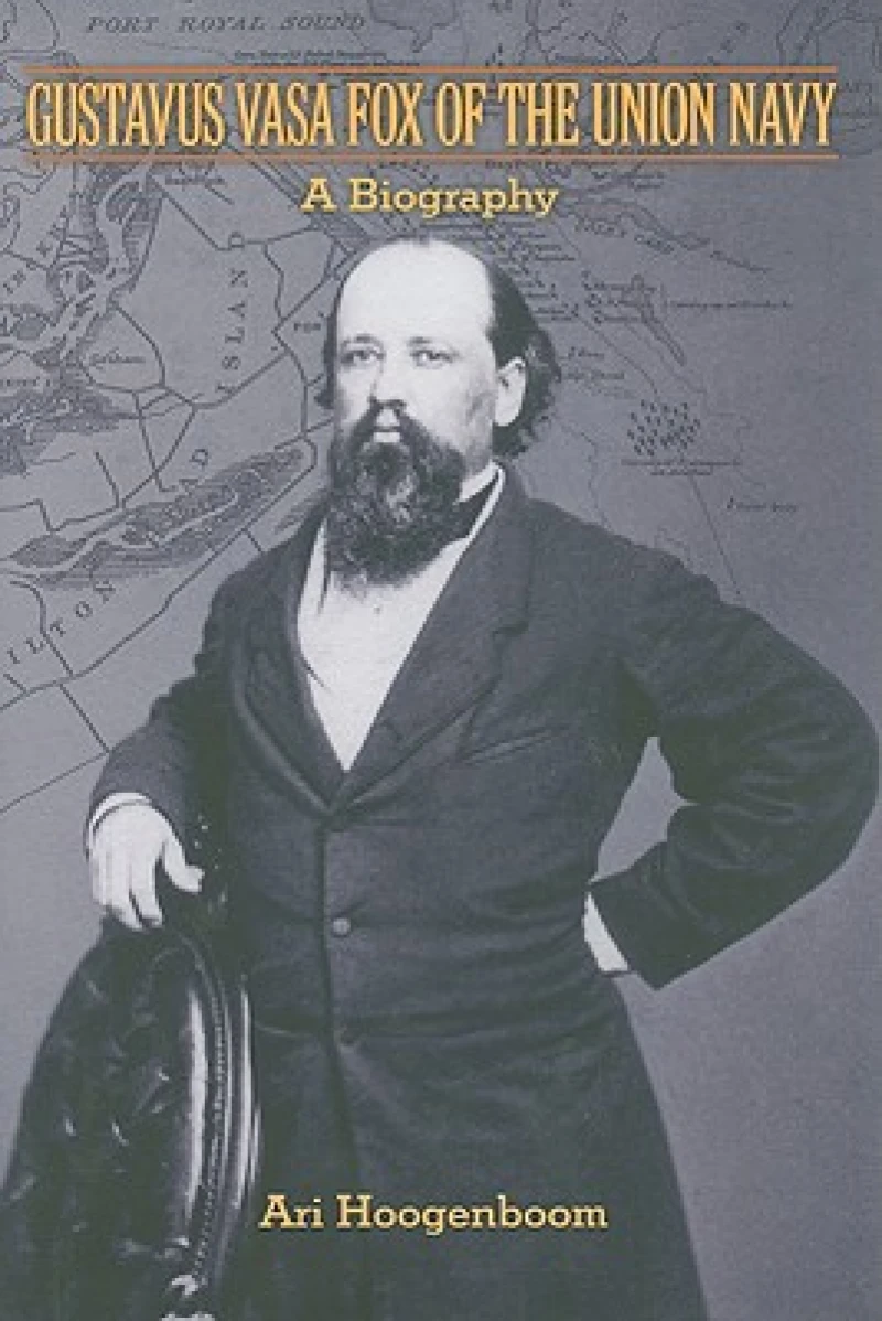 Gustavus Vasa Fox of the Union Navy