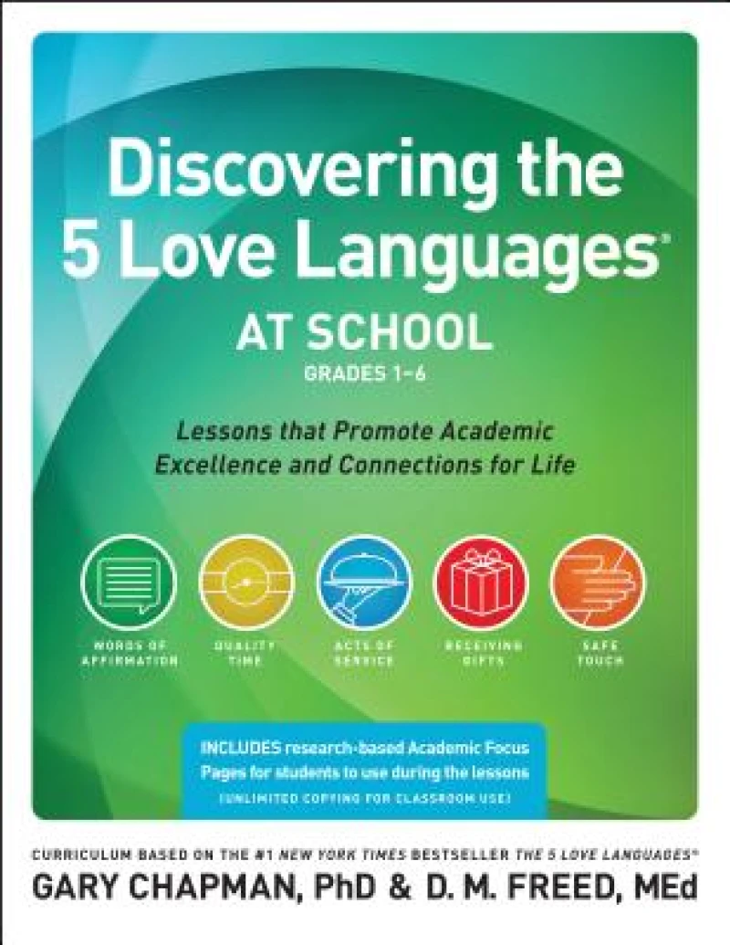 Discovering The 5 Love Languages At School (Grades 1-6)
