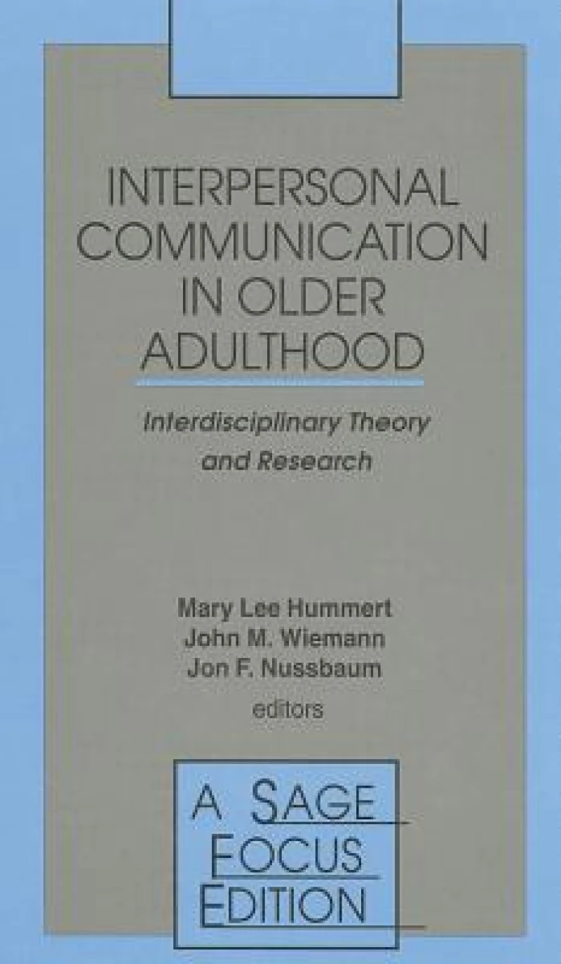 Interpersonal Communication in Older Adulthood