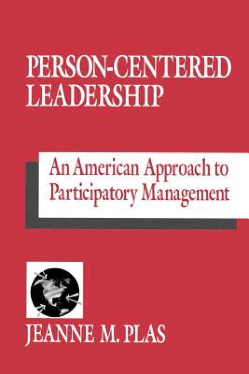Person-Centered Leadership