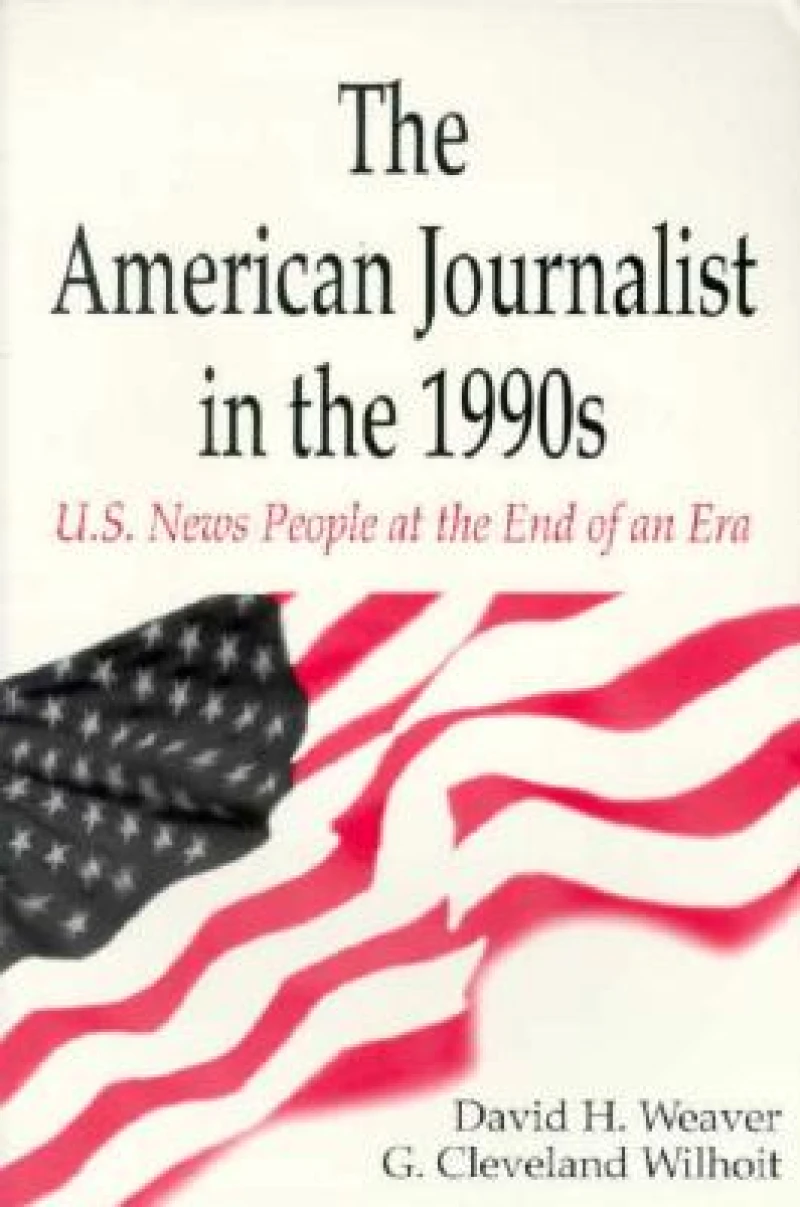 The American Journalist in the 1990s