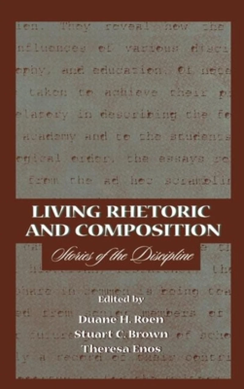 Living Rhetoric and Composition