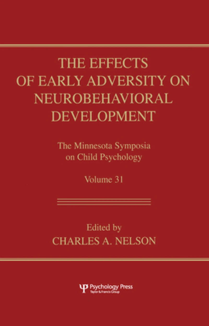 The Effects of Early Adversity on Neurobehavioral Development