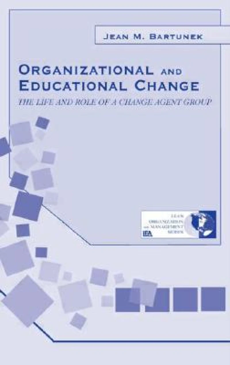 Organizational and Educational Change